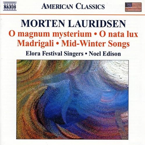 Lauridsen, M.: Choral Works