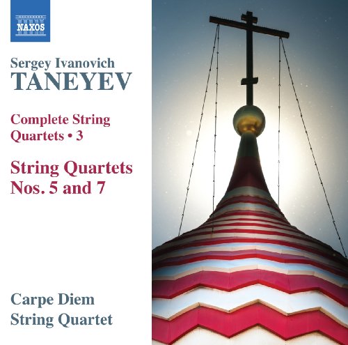 Taneyev: Complete String Quartets, Vol. 3