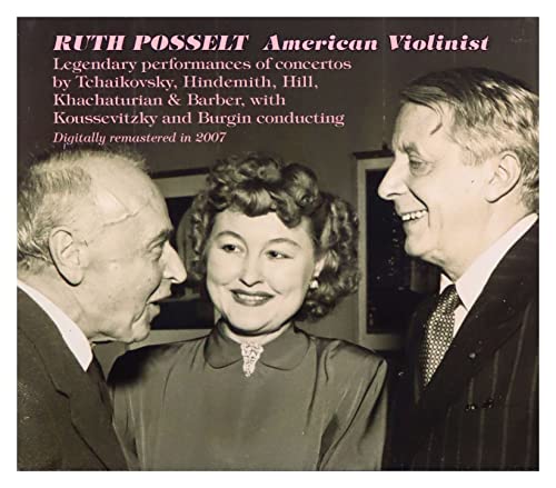 Ruth Posselt - American Violinist