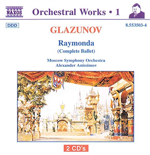 Glazunov, A.K.: Orchestral Works, Vol.  1 - Raymonda