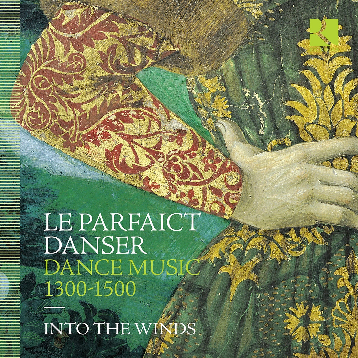 Le Parfaict Danser - Dance Music, 1300-1500