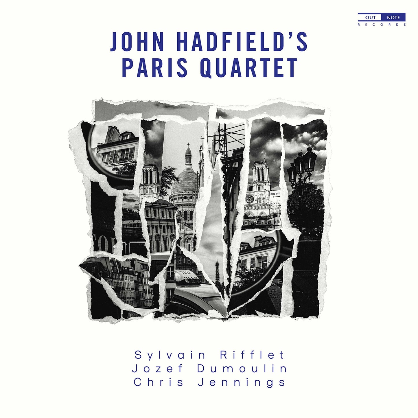 John Hadfield'S Paris Quartet  John Hadfield, Jozef Dumoulin, Chris Jennings, Sylvain Rifflet, Nguyen Le