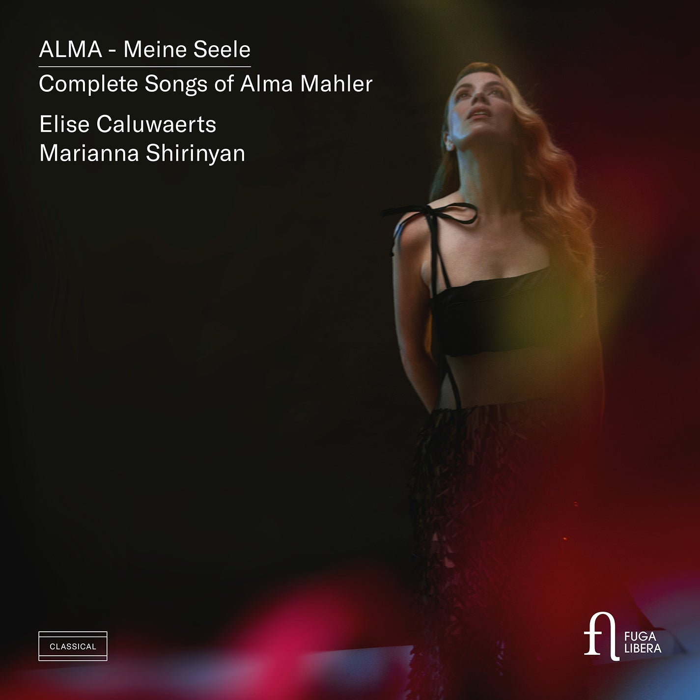 Alma - Meine Seele - Complete Songs Of Alma Mahler