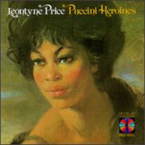 Leontyne Price: Puccini Heroines