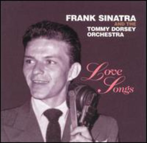 LOVE SONGS  FRANK SINATRA, TOM