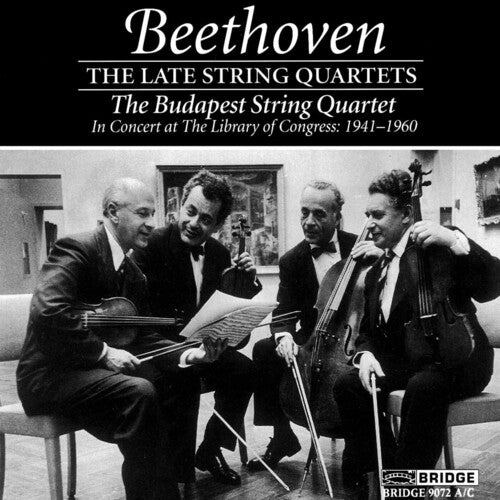 Beethoven Late String Quartets, The Budapest String Quartet,