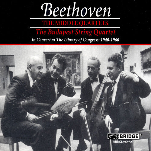 Beethoven: The Middle Quartets (1940-1960)