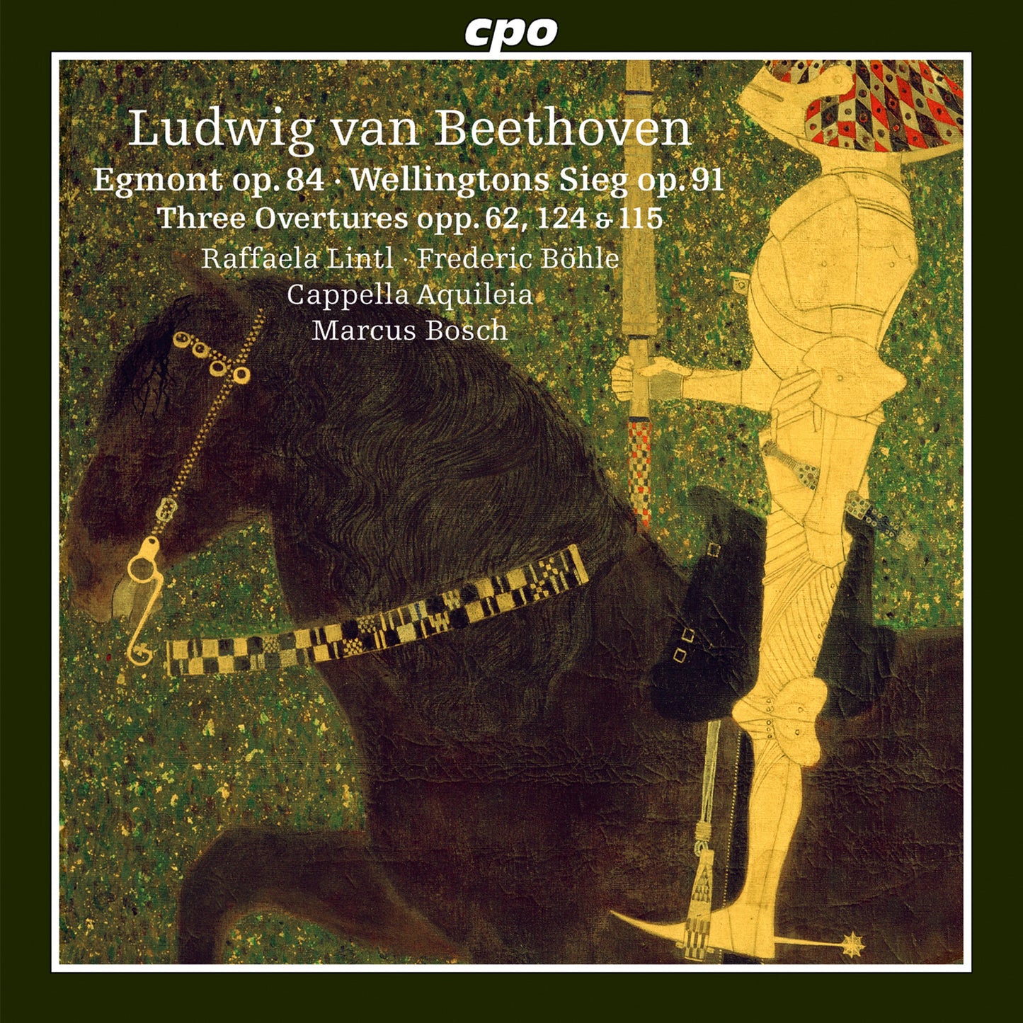 Beethoven: Egmont, Op. 84. Overtures. Wellingtons Sieg, Op.