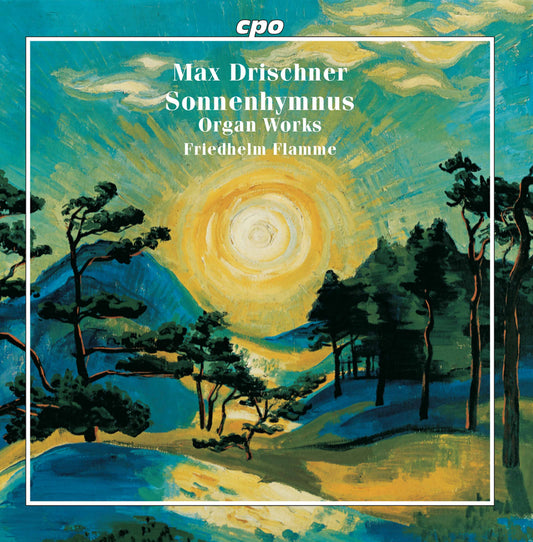 Sonnenhymnus; Organ Works