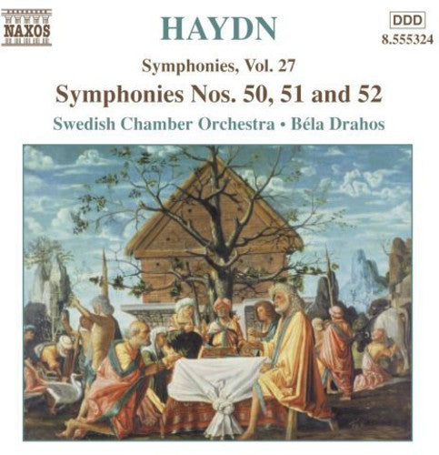 HAYDN: Symphonies, Vol. 27 (Nos. 50, 51, 52)