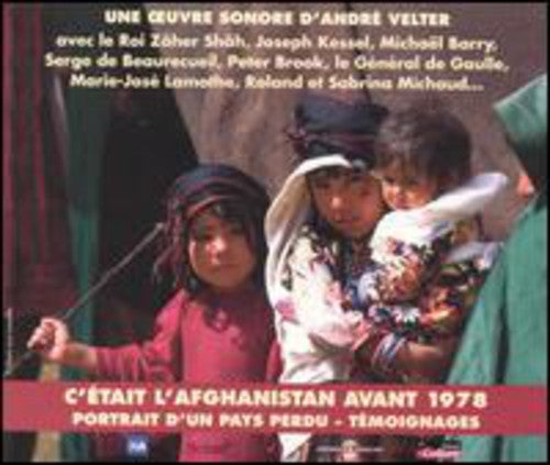 C'ETAIT L'AFGHANISTAN AVANT 19
