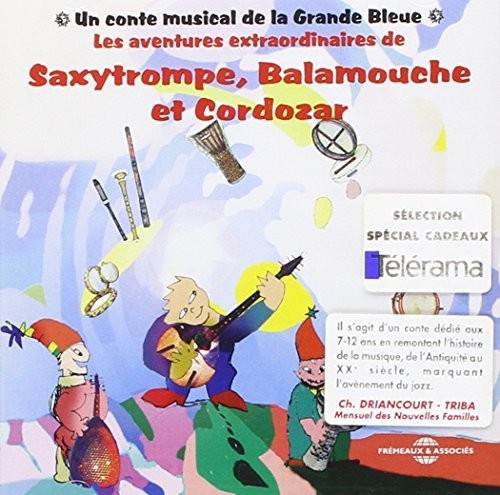 SAXYTROMPE, BALAMOUCHE & CORDO