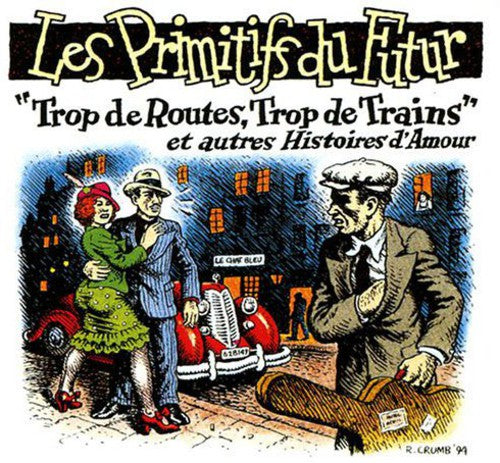 TROP DE ROUTES, TROP DE TRAINS