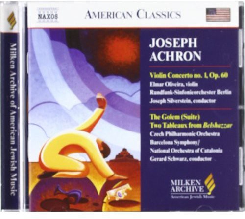 ACHRON: Violin Concerto No. 1 / Golem / 2 Tableaux from Bels