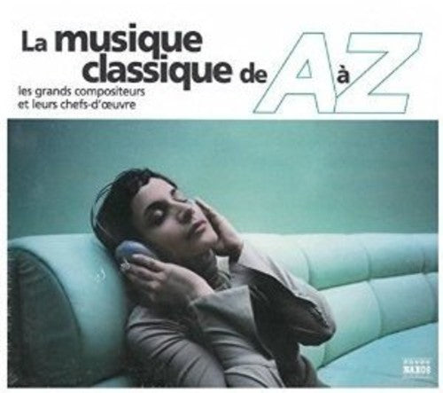 A TO Z OF CLASSICAL MUSIC (FRE