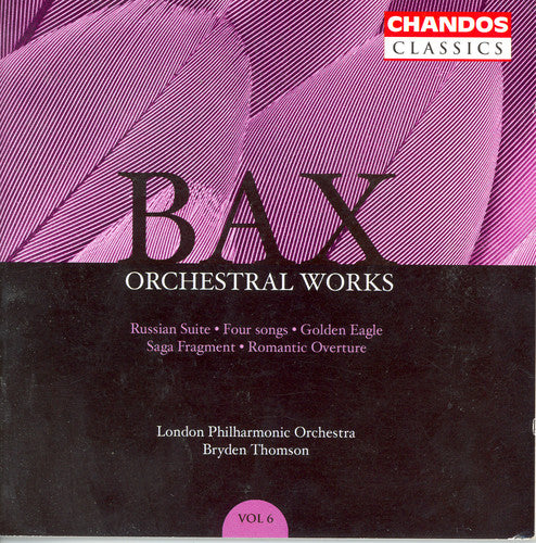 BAX: Orchestral Works, Vol. 6: Romantic Overture / Russian S