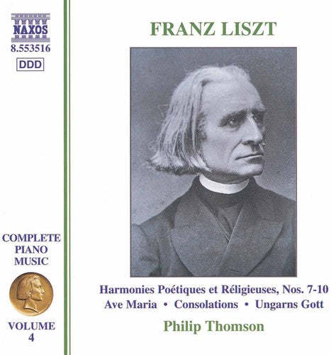 Liszt Complete Piano Music, Vol. 4: 6 Consolations & Ave Mar