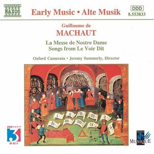 Machaut: Messe De Nostre Dame (La) - Le Voir Dit