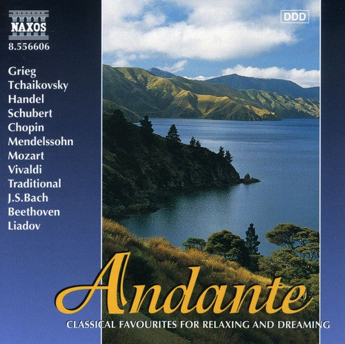 ANDANTE - Classical Favourites for Relaxing and Dreaming