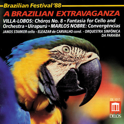 Villa-Lobos, H.: Choros No. 8 / Fantasia / Uirapuru / Nobre,