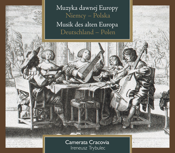 Early Europe Music  Camerata Cracovia