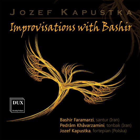 Improvisations with Bashir / Faramarzi, Kapustka, Khavarzamini