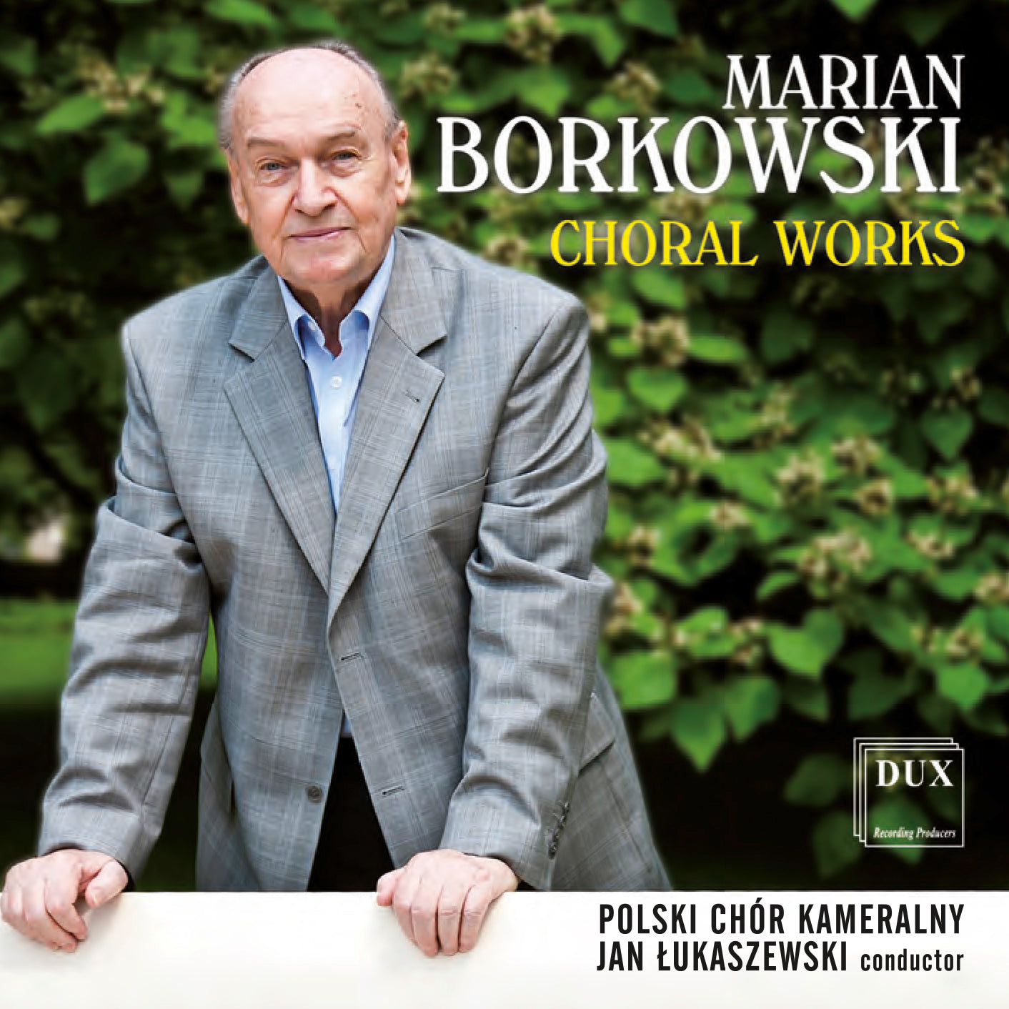 Borkowski: Choral Works / Lukaszewski, Polski Chór Kameralny