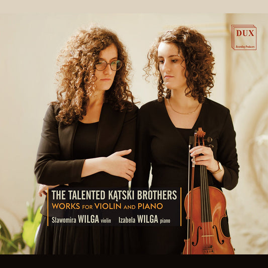 The Talented Katski Brothers - Works for Violin & Piano