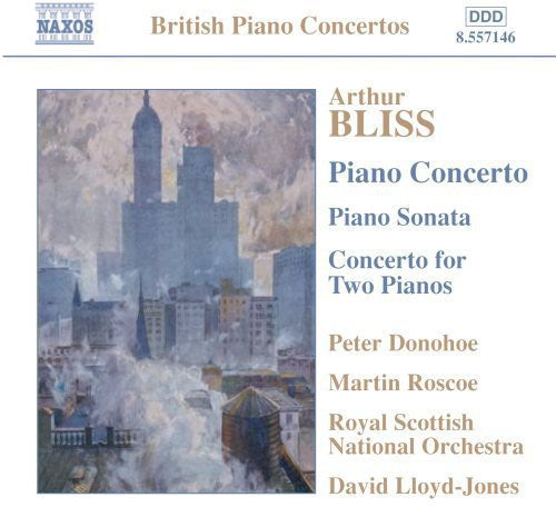 BLISS: Piano Concerto / Piano Sonata / Concerto for 2 Pianos