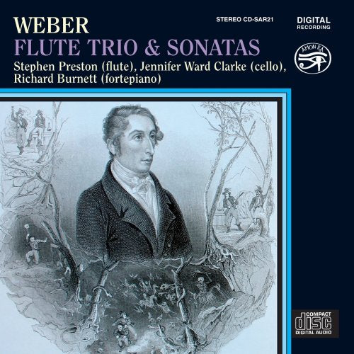 Weber, C.M. Von: Flute Trio, Op. 63 / Sonatas Nos. 1, 3, 4 a