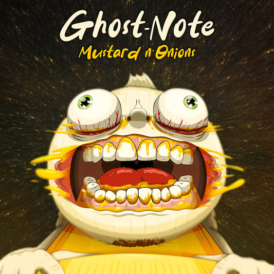 Mustard N'Onions  Ghost-Note