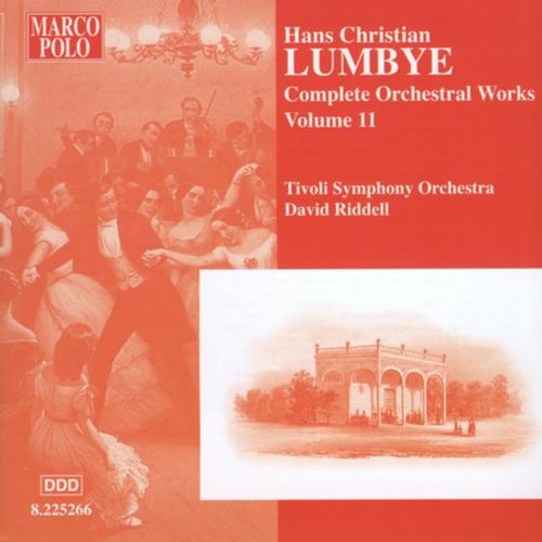 LUMBYE: Orchestral Works, Vol. 11