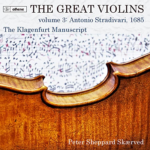 The Great Violins, Vol. 3: Stradivarius 1685 - The Klagenfur