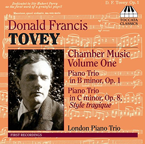 Tovey, D.F.: Chamber Music, Vol. 1