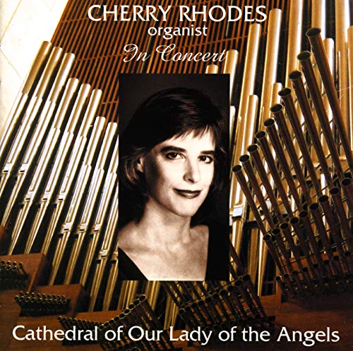 Organ Recital: Rhodes, Cherry - GRIGNY, N. / SCARLATTI, A. /