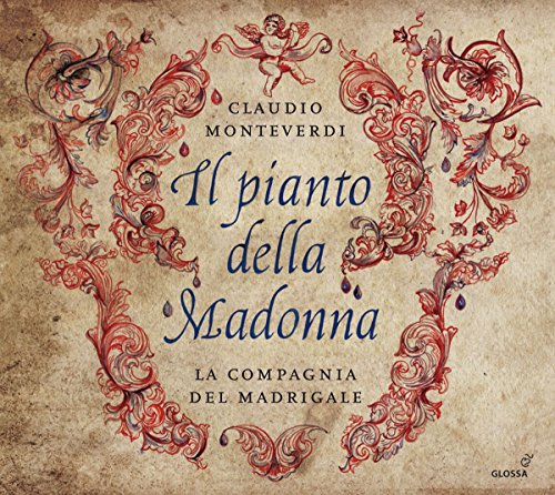 Monteverdi: Il pianto della Madonna