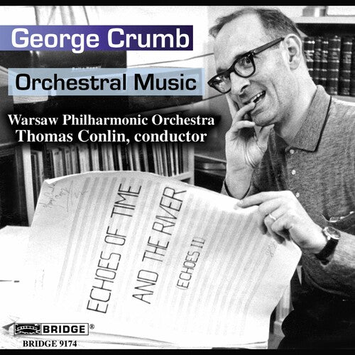 Crumb: Orchestral Music
