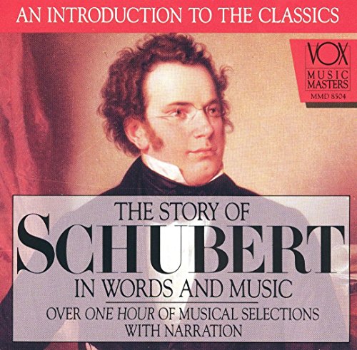 STORY OF SCHUBERT WORDS & MUSI