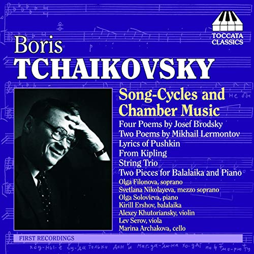 Tchaikovsky, B.: 4 Poems by Joseph Brodsky / From Kipling /