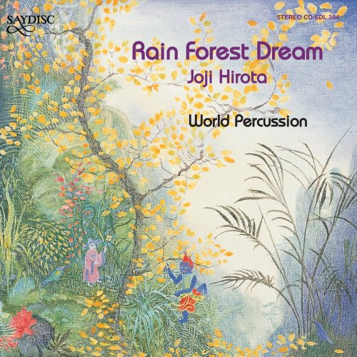 Joji Hirota Taiko Drummers: Rain Forest Dream - World Percus