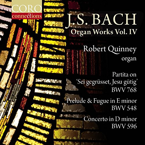 Bach: Organ Works, Vol. 4