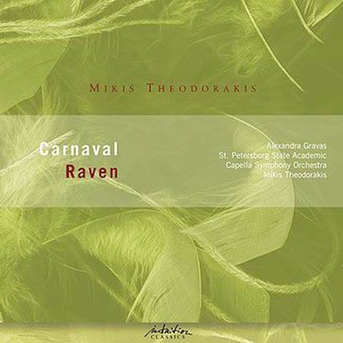Theodorakis, M.: Greek Carnaval Suite / Raven