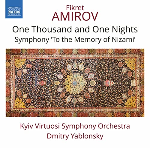 Amirov: One Thousand and One Nights Suite - Symphony 'To the