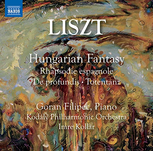 Liszt: Hungarian Fantasy - Rhapsodie espagnole - De Profundi