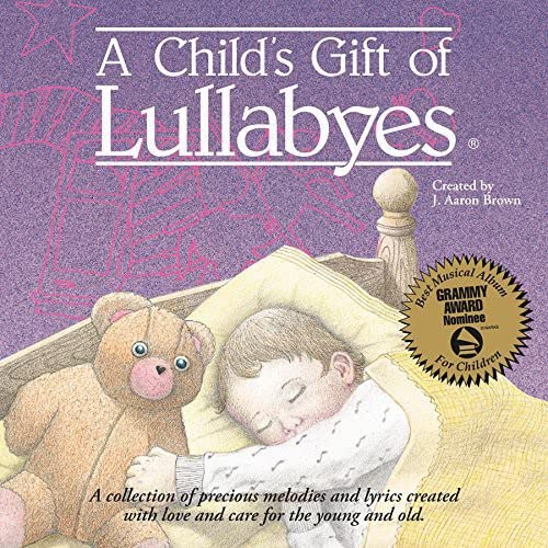 A CHILD'S GIFT OF LULLABYES