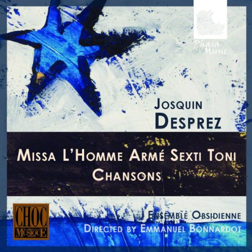 Josquin Desprez: Missa L'homme armé sexti toni
