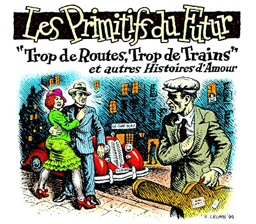 TROP DE ROUTES, TROP DE TRAINS