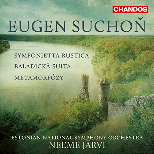 Suchon: Symfonietta rustica, Baladická suita & Metamorfózy