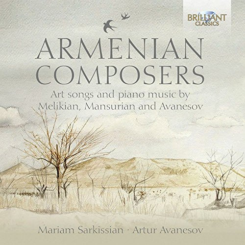 Armenian Composers: Art Songs and Piano Music by Melikian, M