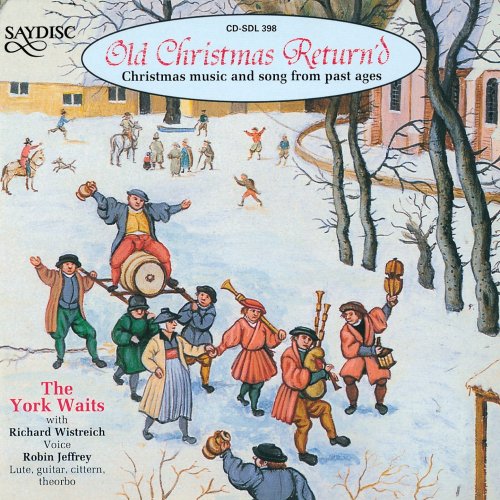 Music And Song From Past Ages (Old Christmas Return'D) (The